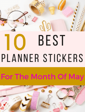 10 BEST PLANNER STICKERS FOR THE MONTH OF MAY
