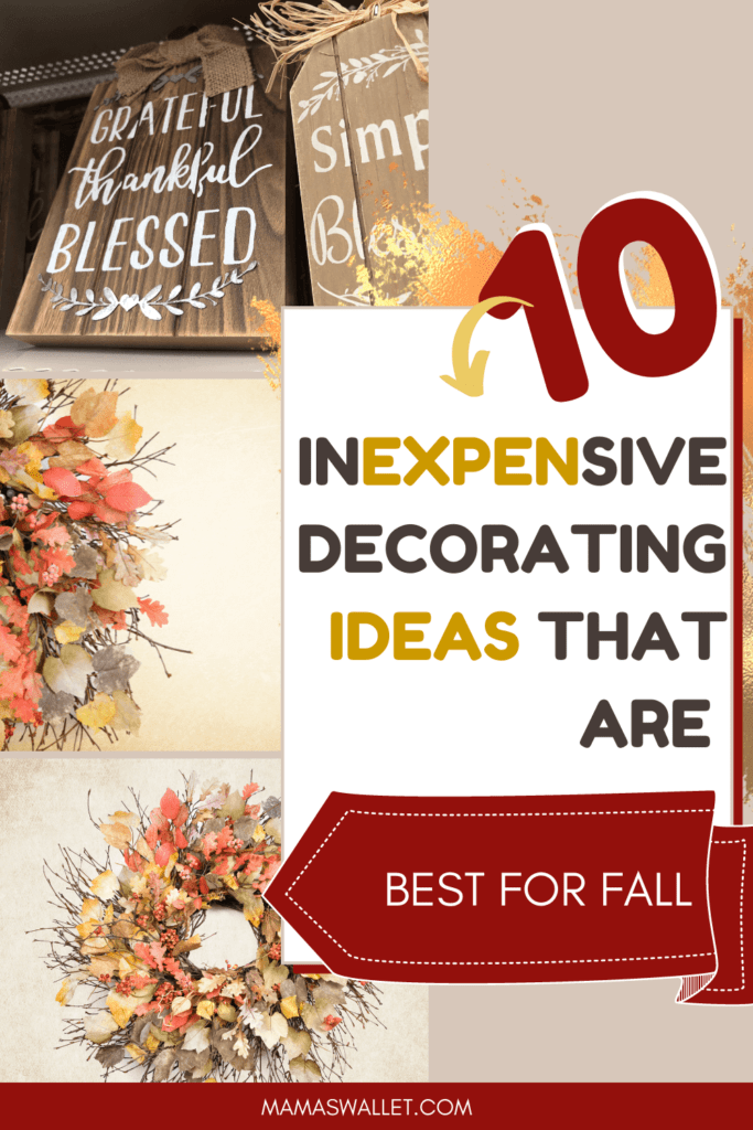 10 Inexpensive Decorating Ideas That Actually Are Best For Fall