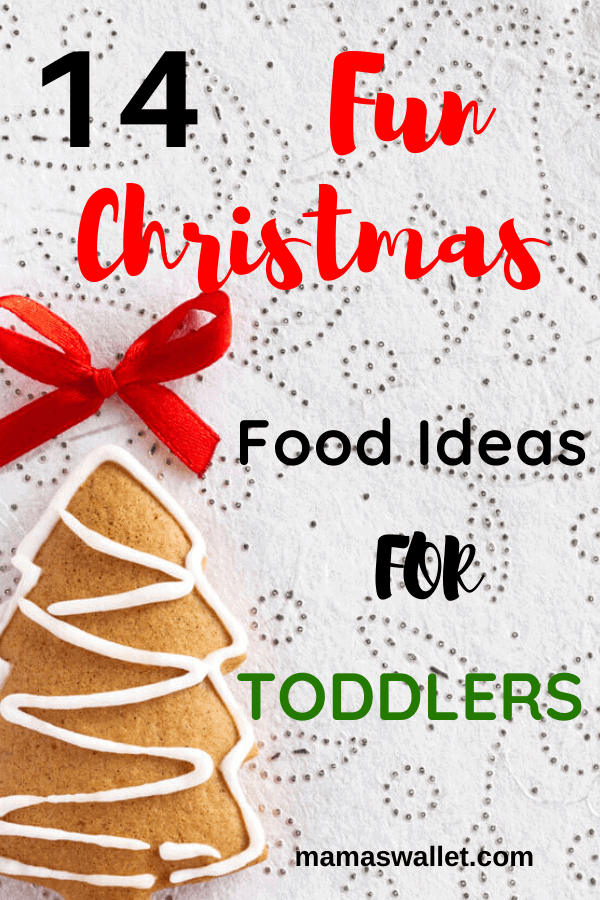 14 Fun Christmas Food Ideas For Toddlers