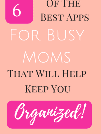6 Of The Best Apps For Busy Moms That Will Help Keep You Organized