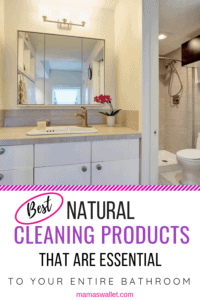 Best Natural Cleaning Products That Are Essential To Your Entire Bathroom