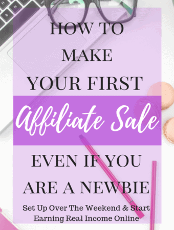 How To Make Your First Affiliate Sale Online, Even If You Are A Newbie