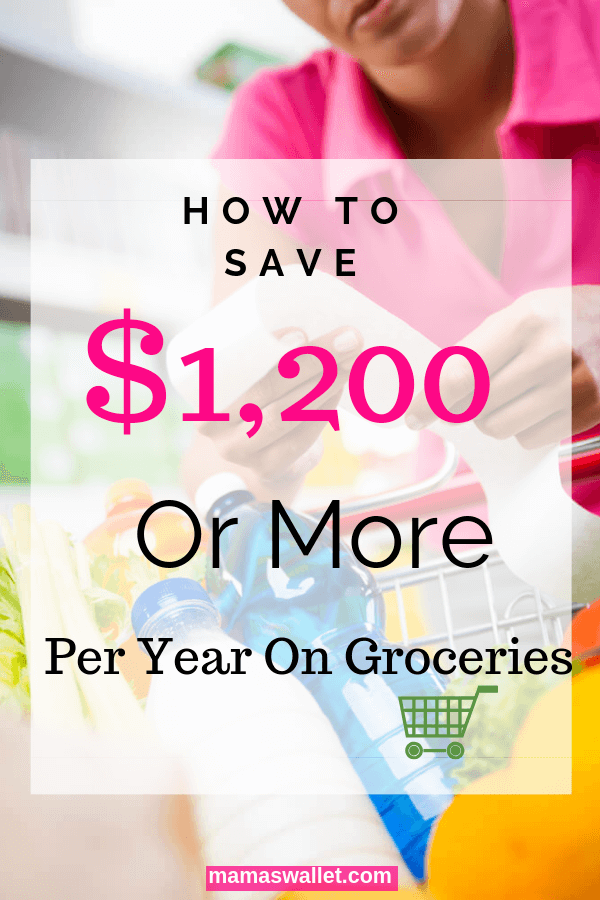 How To Save $1200 Or More Per Year On Groceries