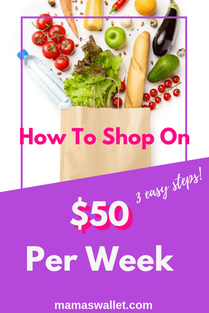 How To Shop On $50 Per Week For Groceries