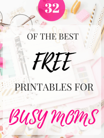 Thirty Two Of The Best Free Printables For Busy Moms