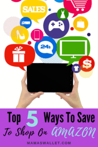 Top 5 Money Saving Ways To Shop On Amazon
