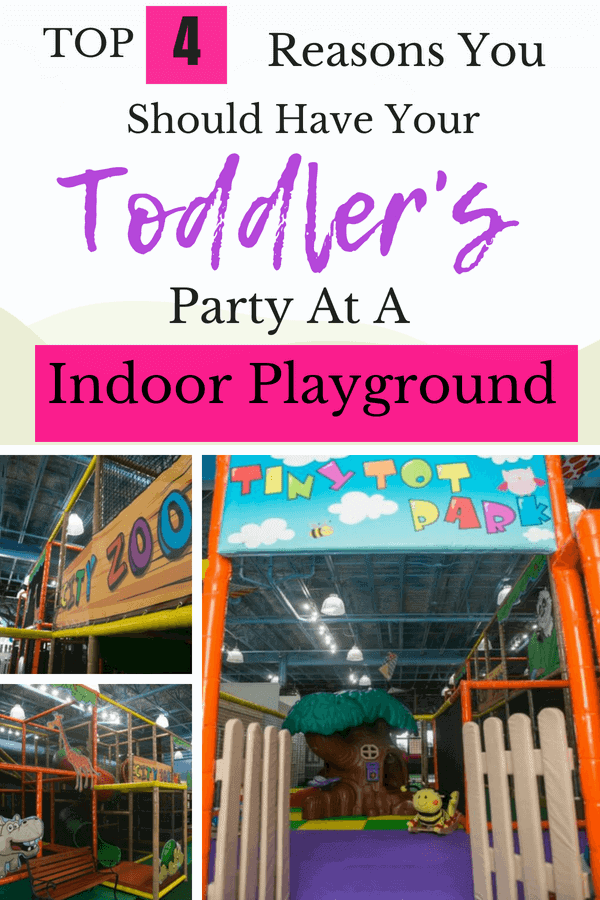 Top Four Reasons You Should Have Your Toddler's Party At A Indoor Playground